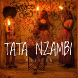 Tata Nzambi (feat. Leon Mayson)