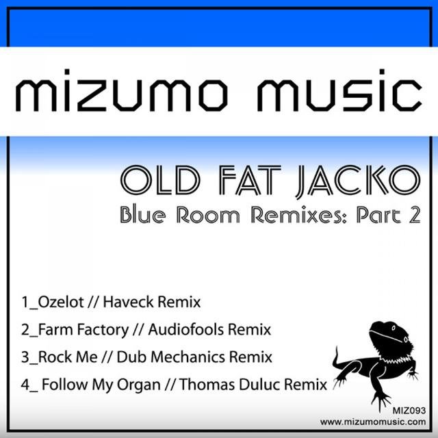 Blue Room Remixes (Part 2)