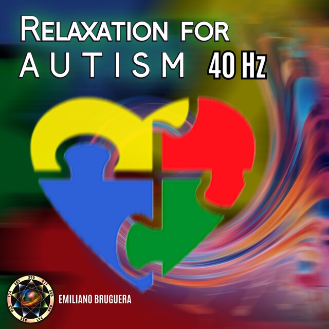 Relaxation for Autism 40 Hz