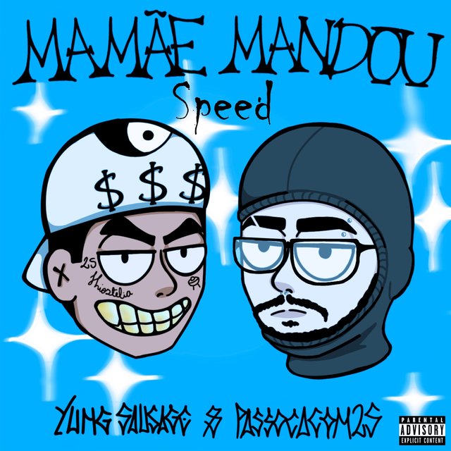 Mamãe Mandou (Speed)