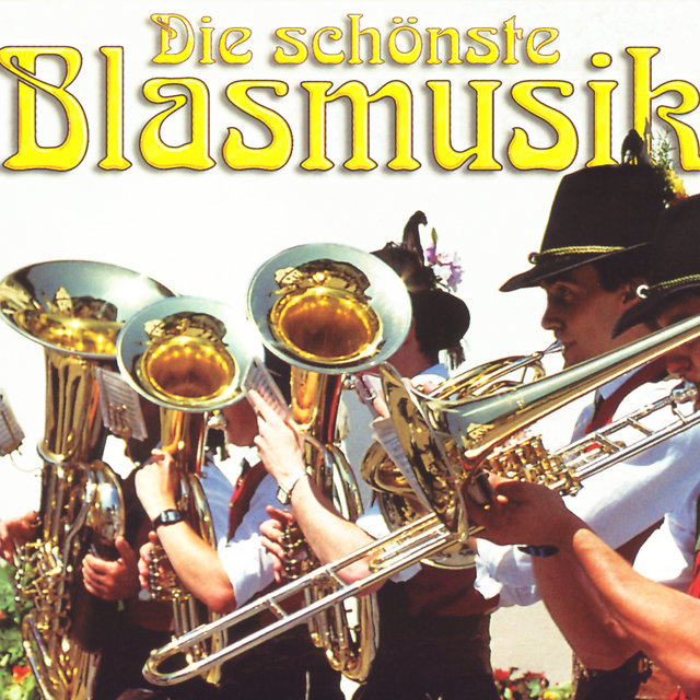 Die schönste Blasmusik