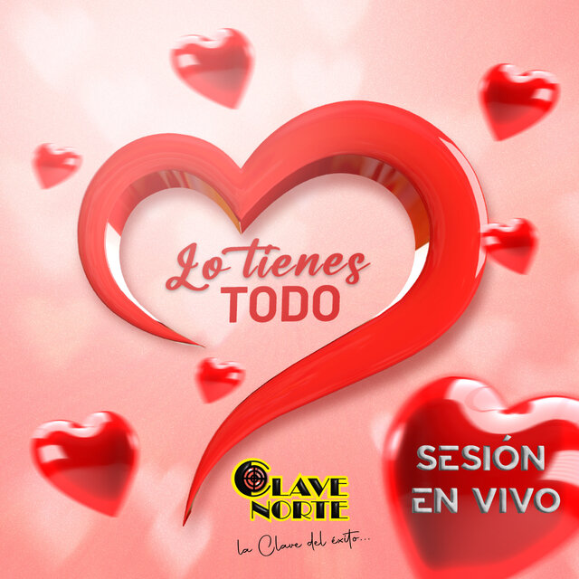 Lo Tienes Todo - En Vivo