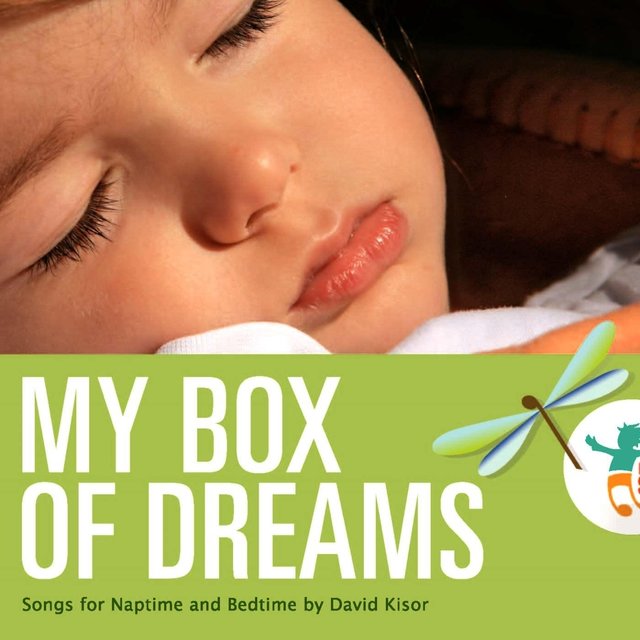 My Box of Dreams: Songs for Naptime and Bedtime
