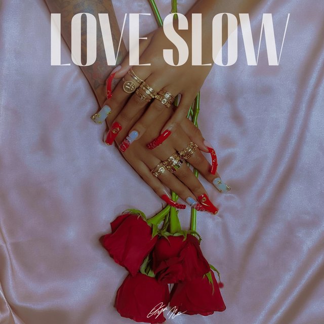 Love Slow