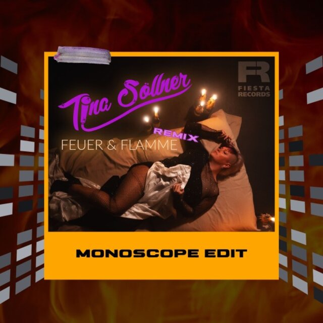 Feuer und Flamme (Monoscope Remix)