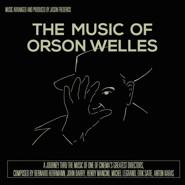 The Music of Orson Welles
