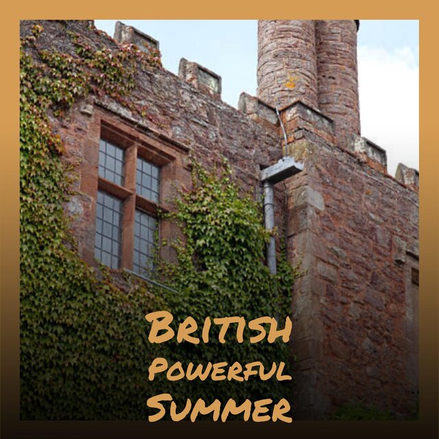 British Powerful Summer