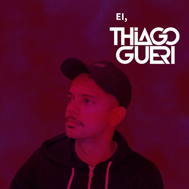 Ei, Thiago Gueri