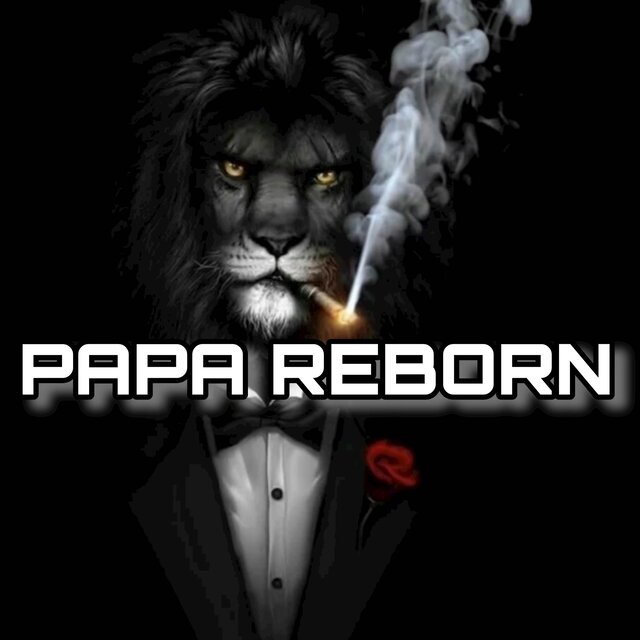 PAPA REBORN