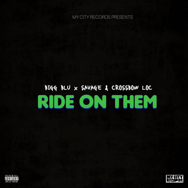 Ride On Them