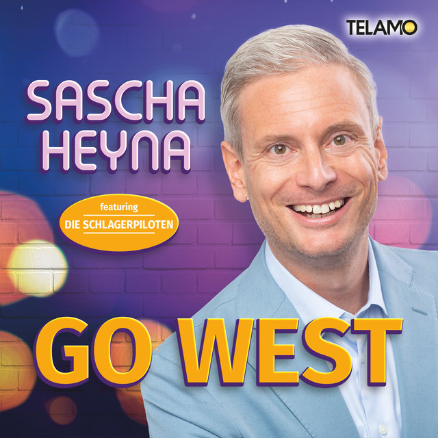 Go West (feat. Die Schlagerpiloten)