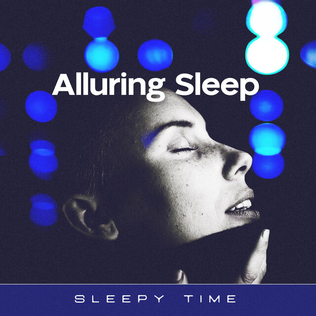 Alluring Sleep