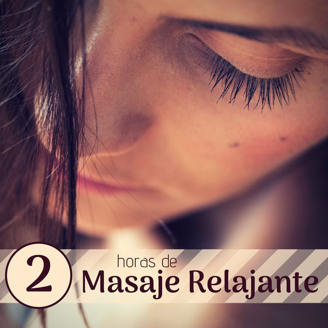 2 Horas de Masaje Relajante - Música con Sonidos de la Naturaleza Momentos Relax, Centros Spa y Meditación