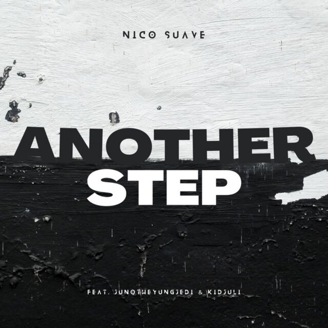 Another Step (feat. JunoTheYungJedi & Kid Juli)