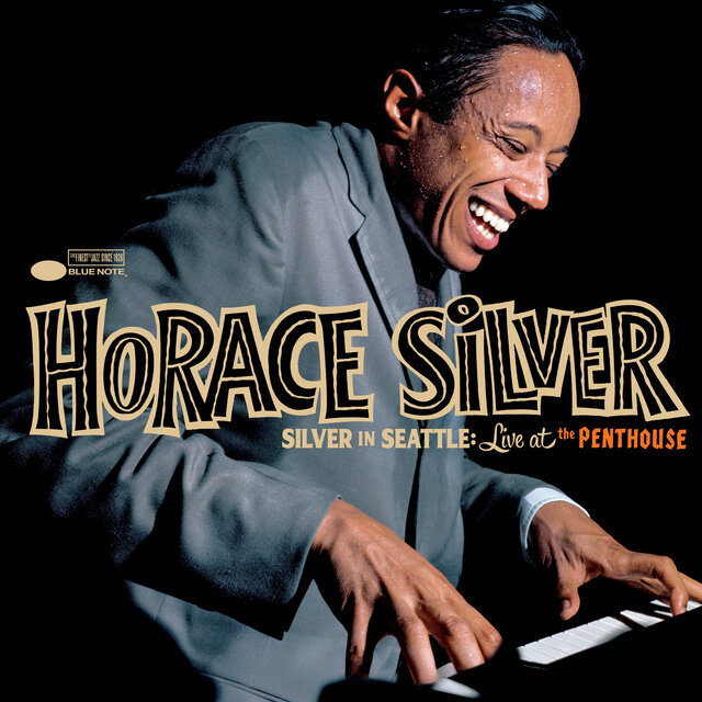 Cover art for album Silver in Seattle: Live at the Penthouse by Horace Silver