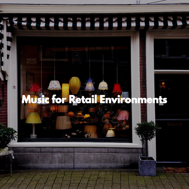Music for Retail Environments