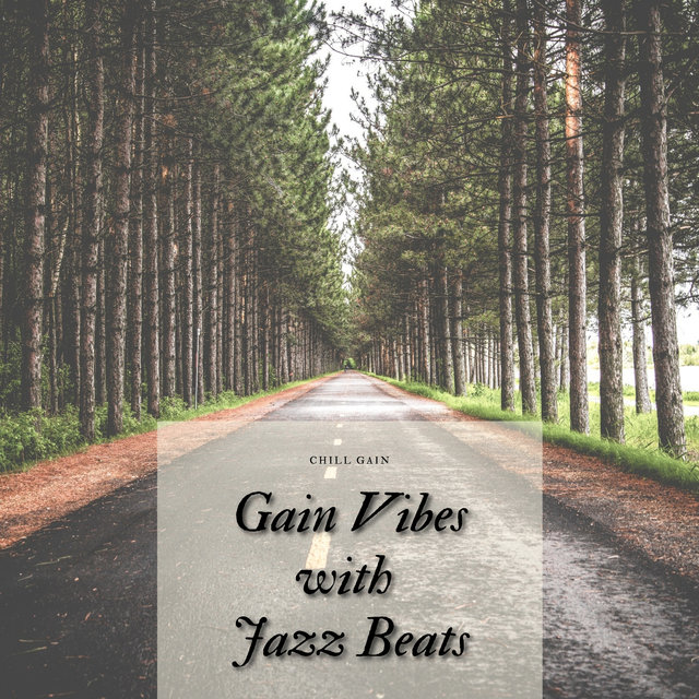 Gain Vibes with Jazz Beats