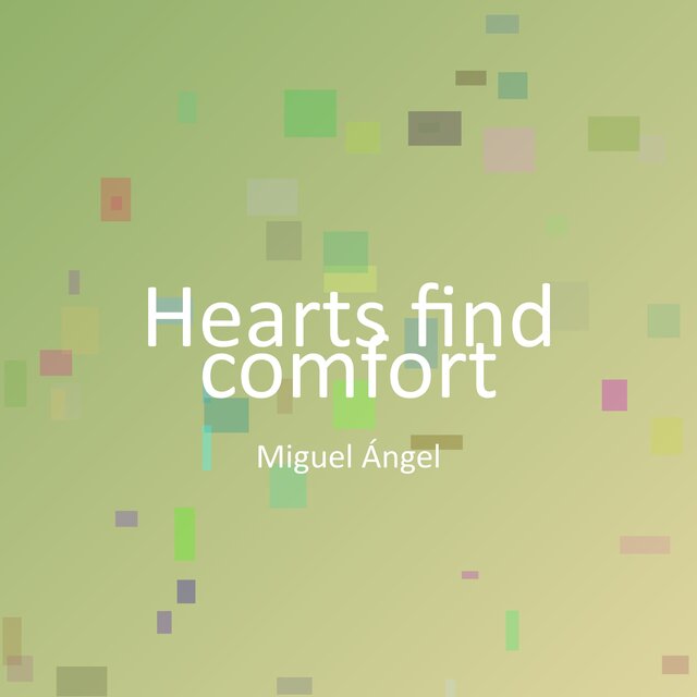 Hearts find comfort
