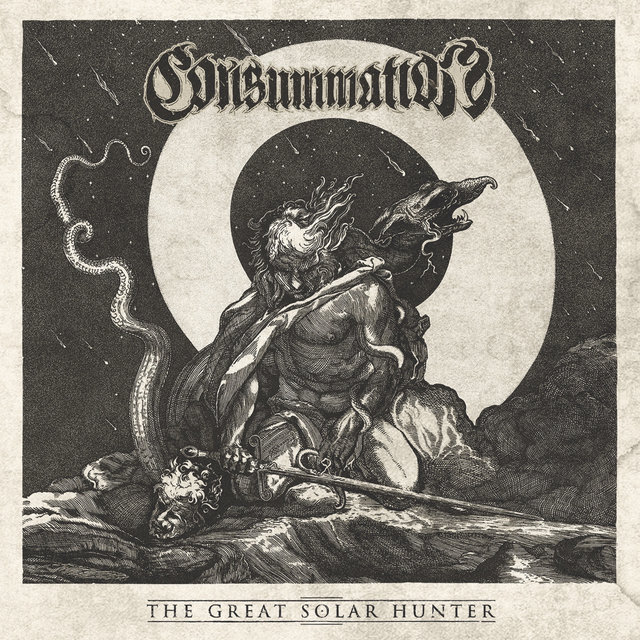 Cover art for album The Great Solar Hunter by Consummation