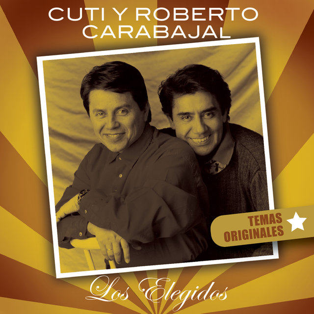 Cuti y Roberto Carabajal-Los Elegidos