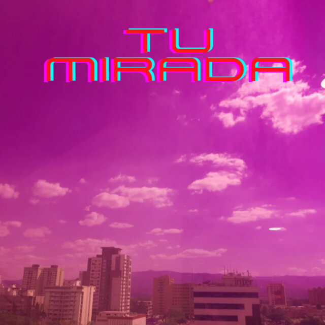 Tu Mirada