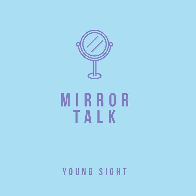 Mirror Talk