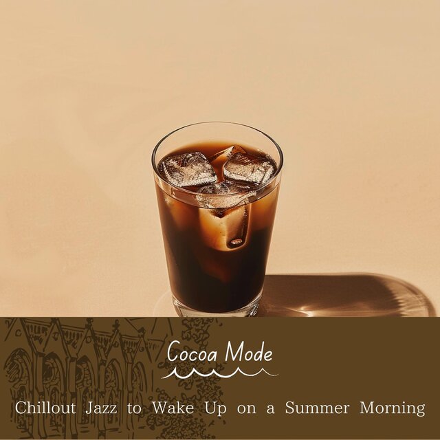 Chillout Jazz to Wake up on a Summer Morning