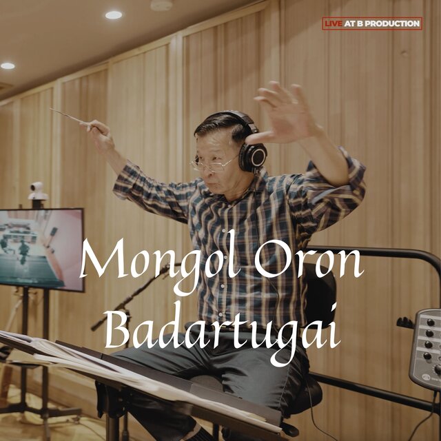 Mongol Oron Badartugai (Live At B Production)