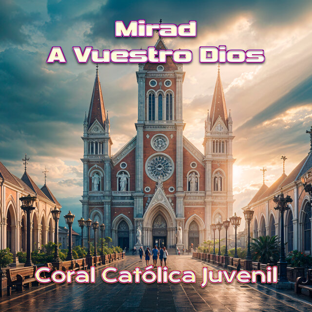 Mirad A Vuestro Dios