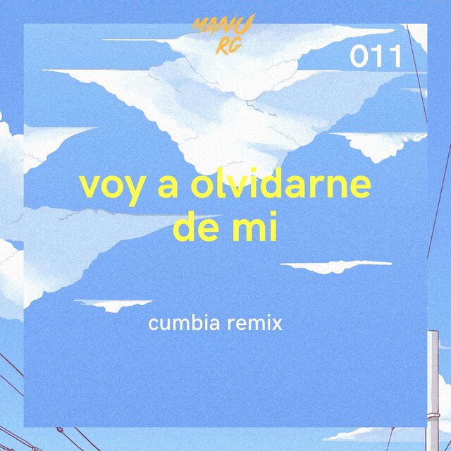 Voy a Olvidarme de Mi (Cumbia Rmx)