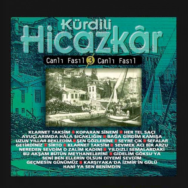 Kürdili Hicazkar (Canlı Fasıl, Vol. 3)