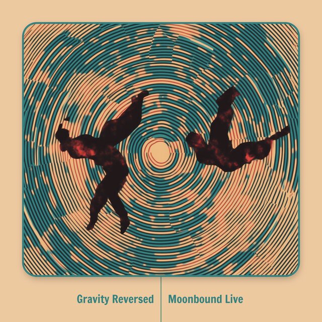 Gravity Reversed (Moonbound Live)