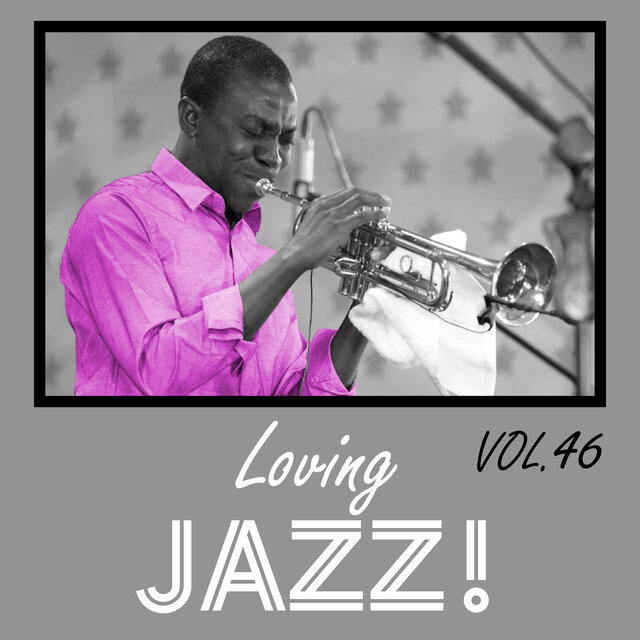 Loving Jazz, Vol. 46