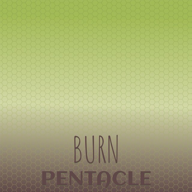 Burn Pentacle