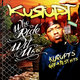 Cover art for album Who Ride Wit Us: Kurupt's Greatest Hits by Kurupt