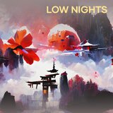 Low Nights