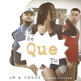 Se Que Tu (feat. Yoeck)