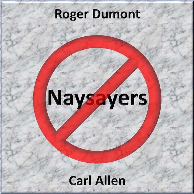 Naysayers