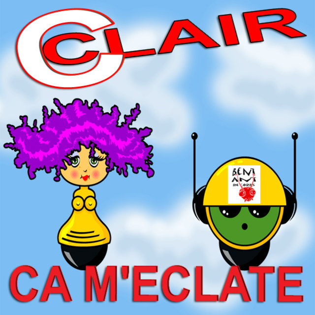 C'est Clair Ca M'Eclate 2
