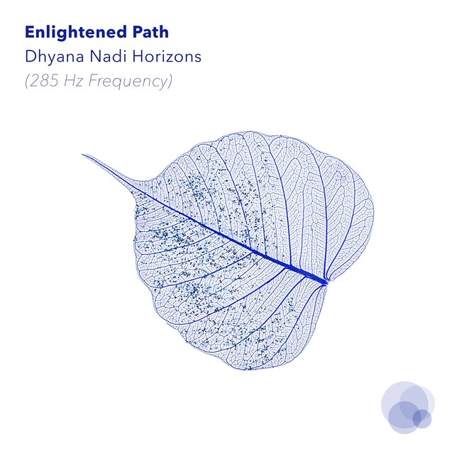 Dhyana Nadi Horizons (285 Hz Frequency)