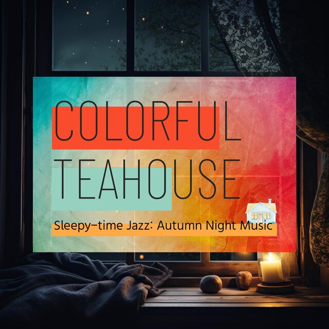 Sleepy-time Jazz: Autumn Night Music