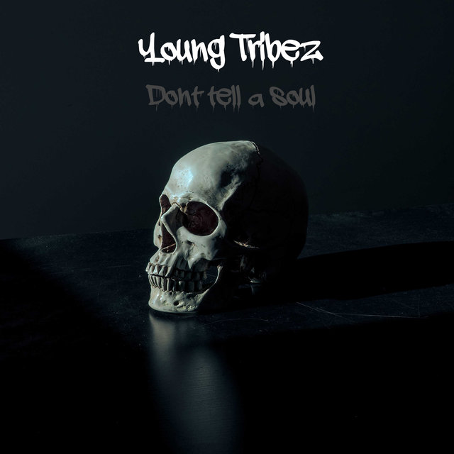Don't Tell A Soul