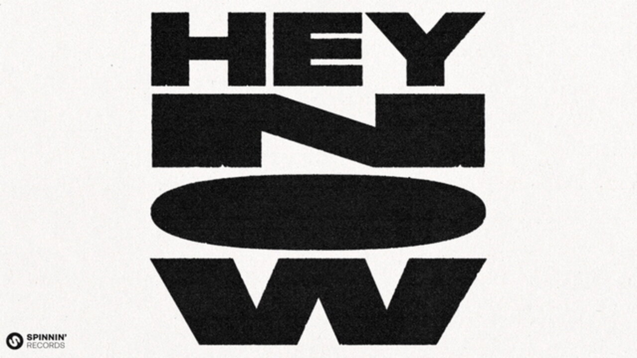 Hey Now (feat. CLO)