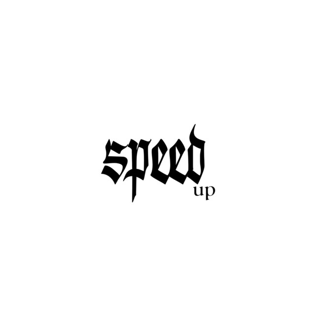 speed up