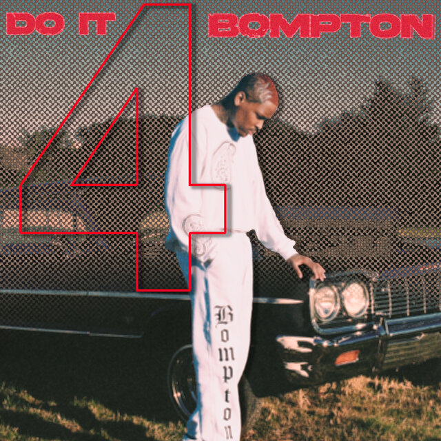 DO IT 4 BOMPTON