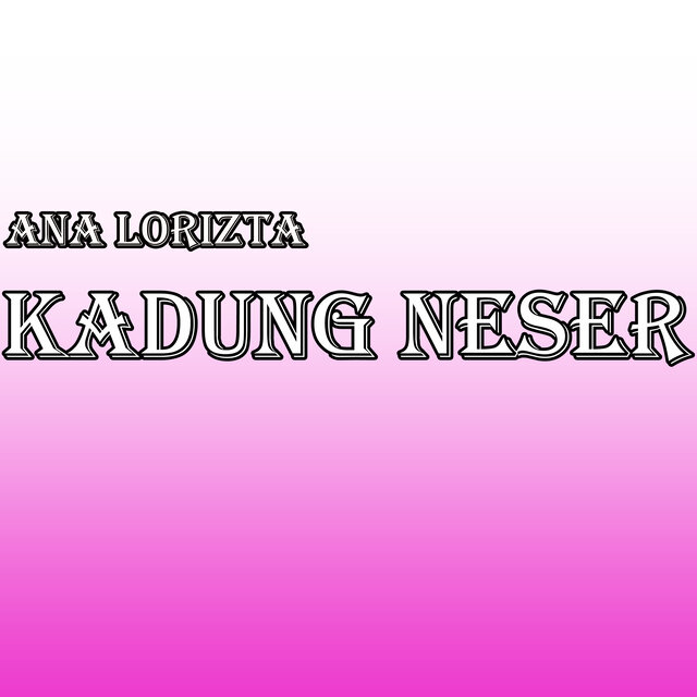 Kadung Neser
