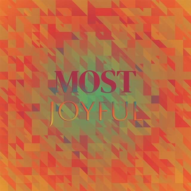Most Joyful