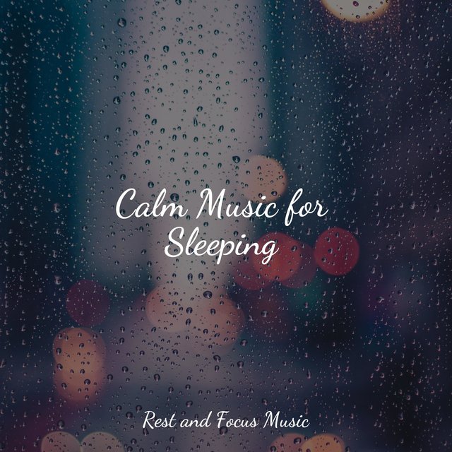 Calm Music for Sleeping