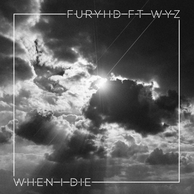 When I Die (feat. Wyz)