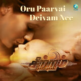 Oru Paarvai Deivam Nee